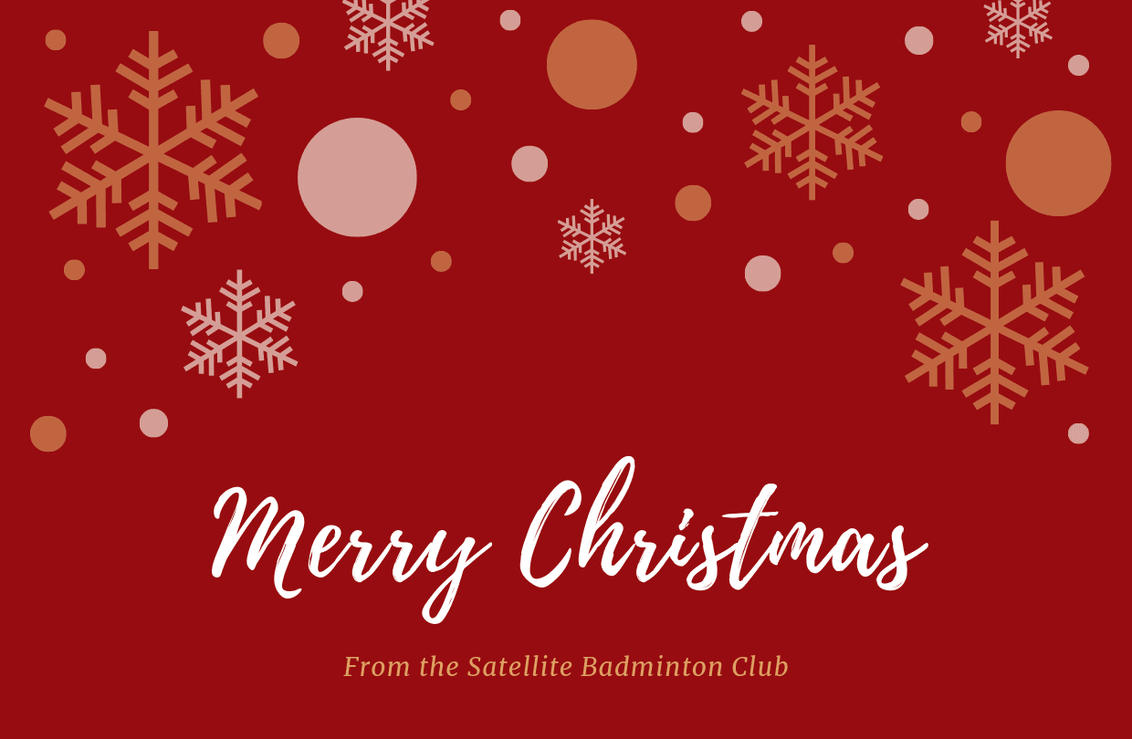 Merry Christmas from the Satellite Badminton Club